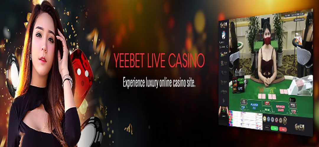 Thong tin so luoc ve Yeebet Live Casino